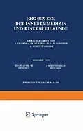 E-Book (pdf) Ergebnisse der Inneren Medizin und Kinderheilkunde von M. v. Pfaundler, A. Schittenhelm