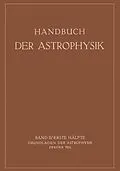 E-Book (pdf) Grundlagen der Astrophysik von K.F. Bottlinger, A. Brill, E. Schönberg