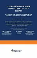 E-Book (pdf) Hagers Handbuch der Pharmazeutischen Praxis von Georg Frerichs, Georg Arends, Heinrich Zörnig