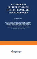 E-Book (pdf) Angeborene, früh erworbene, heredo-familiäre Erkrankungen von H. Curschmann, O. Gagel, E. Gamper