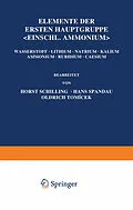 E-Book (pdf) Elemente der Ersten Hauptgruppe; Einschl. Ammonium; von Horst Schilling, Hans Spandau, Oldrich Tomaícek