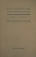 E-Book (pdf) Die höheren Pilze von Gustav Lindau, Eberhard Ulbrich