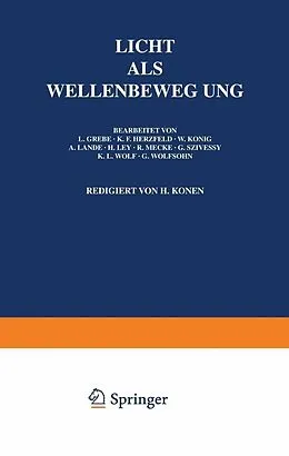 E-Book (pdf) Licht Als Wellenbewegung von L. Grebe, K. F. Herzfeld, W. König