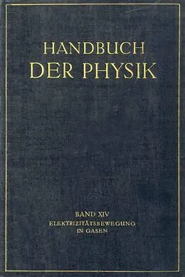 E-Book (pdf) Elektrizitätsbewegung in Gasen von G. Angenheister, R. Bär, A. Hagenbach