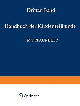 E-Book (pdf) Handbuch der Kinderheilkunde von M. von Pfaundler, A. Schlossmann