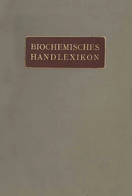 E-Book (pdf) Biochemisches Handlexikon von H. Altenburg, I. Bang, K. Bartelt