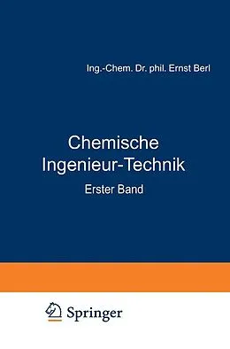 E-Book (pdf) Chemische Ingenieur-Technik von R. Bemmann, A. Chwala, A. Ernst