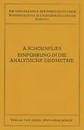 E-Book (pdf) Einführung in die Analytische Geometrie der Ebene und des Raumes von A. Schoenflies