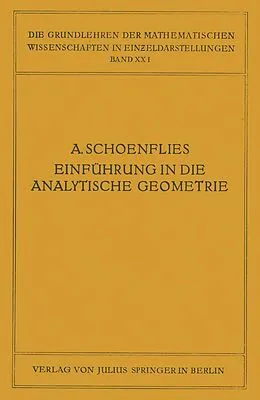 E-Book (pdf) Einführung in die Analytische Geometrie der Ebene und des Raumes von A. Schoenflies