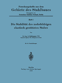 E-Book (pdf) Die Stabilität des mehrfeldrigen elastisch gestützten Stabes von A. Schleusner