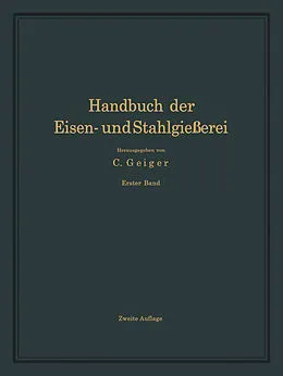 E-Book (pdf) Handbuch der Eisen- und Stahlgießerei von O. Bauer, A. Widmaier