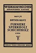 E-Book (pdf) Furniere  Sperrholz Schichtholz von Joachim Bittner, Ludwig Klotz
