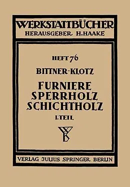 E-Book (pdf) Furniere  Sperrholz Schichtholz von Joachim Bittner, Ludwig Klotz