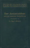 E-Book (pdf) Schriften der Arbeitsgemeinschaft Deutscher Betriebsingenieure von G. Berndt, Th. Damm, C. W. Drescher