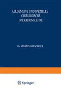 E-Book (pdf) Allgemeine und Spezielle Chirurgische Operationslehre von A. Lautenschläger, O. Kleinschmidt