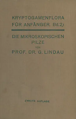 E-Book (pdf) Die mikroskopischen Pilze von Gustav Lindau