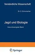 E-Book (pdf) Jagd und Biologie von S. Schumacher von Marienfrid