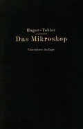 E-Book (pdf) Das Mikroskop und seine Anwendung von Hermann Hager, O. Appel, G. Brandes
