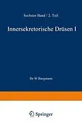 E-Book (pdf) Blutgefäss- und Lymphgefässapparat Innersekretorische Drüsen von W. Bargmann, W. Bargmann