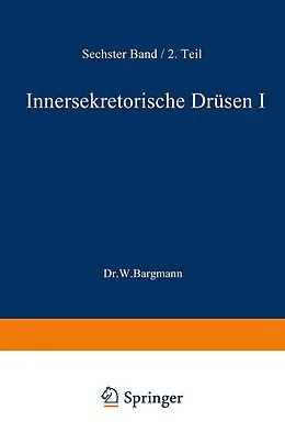 E-Book (pdf) Blutgefäss- und Lymphgefässapparat Innersekretorische Drüsen von W. Bargmann, W. Bargmann