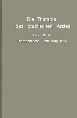 E-Book (pdf) Die Therapie des praktischen Arztes von R. Bárány, W. Berblinger, F. Bering