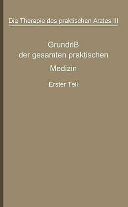 E-Book (pdf) Die Therapie des praktischen Arztes von G. v. Bergmann, A. Bittorf, Georg Boenninghaus