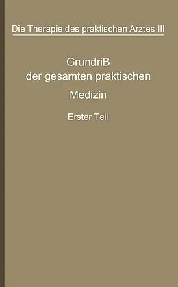 E-Book (pdf) Die Therapie des praktischen Arztes von G. v. Bergmann, A. Bittorf, Georg Boenninghaus