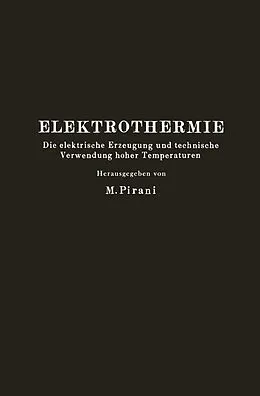 E-Book (pdf) Elektrothermie von M. Pirani, R. Groß, M. Tama