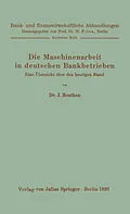 E-Book (pdf) Die Maschinenarbeit in deutschen Bankbetrieben von J. Meuthen