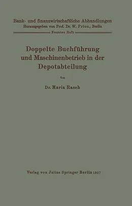 E-Book (pdf) Doppelte Buchführung und Maschinenbetrieb in der Depotabteilung von Maria Rasch
