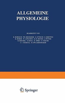 E-Book (pdf) Handbuch der Normalen und Pathologischen Physiologie von K. Boresch, Ph. Broemser, G. Ettisch