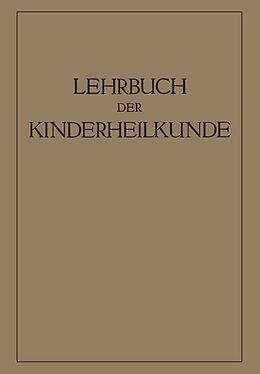 E-Book (pdf) Lehrbuch der Kinderheilkunde von R. Degkwitz, A. Eckstein, E. Freudenberg
