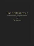 E-Book (pdf) Das Kraftfahrzeug von W. Kamm, O. Hoffmeister, L. Huber