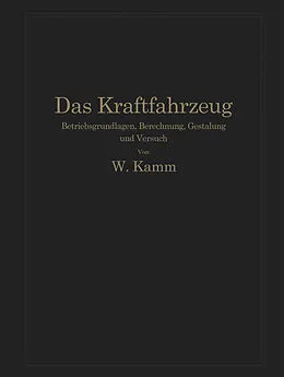 E-Book (pdf) Das Kraftfahrzeug von W. Kamm, O. Hoffmeister, L. Huber