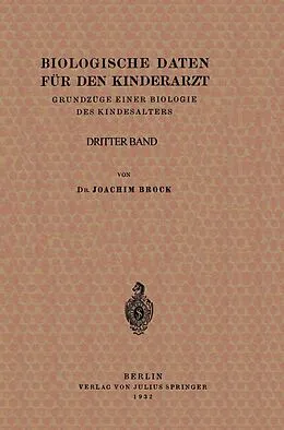 E-Book (pdf) Biologische Daten für den Kinderarzt von Joachim Brock, H. Knauer, B. de Rudder