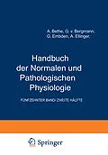 E-Book (pdf) Arbeitsphysiologie II Orientierung. Plastizität Stimme und Sprache von A. Bethe, G.v. Bergmann, G. Embden