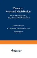 E-Book (pdf) Deutsche Waschmittelfabrikation von C. Deite, J. Davidsohn, F. Eichbaum