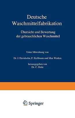 E-Book (pdf) Deutsche Waschmittelfabrikation von C. Deite, J. Davidsohn, F. Eichbaum