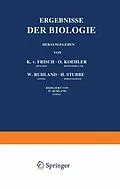 E-Book (pdf) Ergebnisse der Biologie von K.v. Frisch, R. Goldschmidt, W. Ruhland