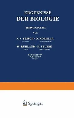 E-Book (pdf) Ergebnisse der Biologie von K.v. Frisch, R. Goldschmidt, W. Ruhland