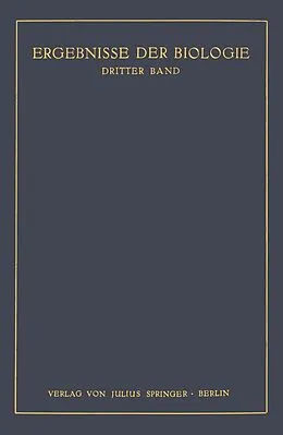 E-Book (pdf) Ergebnisse der Biologie von K.v. Frisch, R. Goldschmidt, W. Ruhland