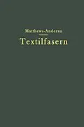 E-Book (pdf) Die Textilfasern von J.Merritt Matthews, Walter Anderau, H.E. Fierz-David