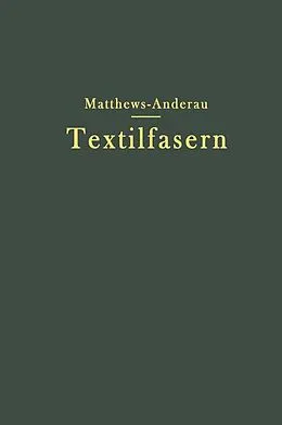 E-Book (pdf) Die Textilfasern von J.Merritt Matthews, Walter Anderau, H.E. Fierz-David