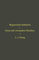 E-Book (pdf) Magnetische Induktion in Eisen und verwandten Metallen von J. A. Ewing, L. Holborn, St. Lindeck
