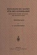 E-Book (pdf) Biologische Daten für den Kinderarzt von Joachim Brock, Erwin Thomas, Albrecht Peiper