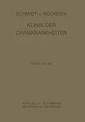 E-Book (pdf) Klinik der Darmkrankheiten von Adolf Schmidt, C. Noorden, Horst Strassner