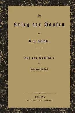 E-Book (pdf) Der Krieg der Banken von Robert Hogarth Patterson, Holtzendorff Holtzendorff