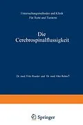 E-Book (pdf) Die Cerebrospinalflüssigkeit von Fritz Roeder, Otto Rehm