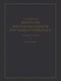 E-Book (pdf) Klinische Röntgendiagnostik des Verdauungskanals von Eduard Stierlin, H. Chaoul