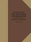 E-Book (pdf) Die Anatomie des Menschen von Friedrich Merkel, Erich Kallius